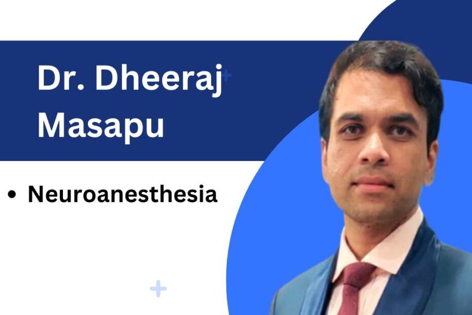 Dr. Dheeraj Masapu
